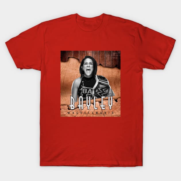 WRESTLEMANIA BAYLEY T-Shirt by adunntoval